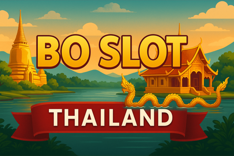 BO SLOT THAILAND 2025