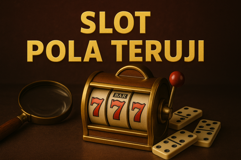 Slot Pola Teruji 2025